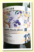 Bunnahabhain 13 yo 2005/2019 (61.8%, Scotch Malt Whisky Society, #10.168 ‘Cuquillo black olives’ for Feis Ile 2019, 2nd fill barrel, 205 bottles) Bunnahabhain 13 yo 2005/2019 (61.8%, Scotch Malt Whisky Society, #10.168 ‘Cuquillo black olives’ for Feis Ile 2019, 2nd fill barrel, 205 bottles)