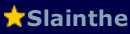 Slainthe