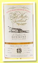 Bowmore 15 yo 1999/2014 (56.4%, The Single Malts of Scotland, bourbon, cask #800215, 266 bottles)