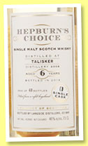 Talisker 6 yo 2008/2014 (46%, Hepburn's Choice, 363 bottles)