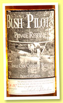 Bush Pilot's 13 yo ‘Private Reserve’ (43%, OB, Canadian, cask #A-045, +/-2000?)