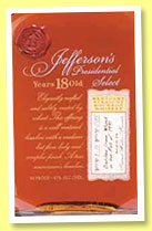 Jefferson's Presidential Select 18 yo 1991 (47%, OB, Kentucky straight bourbon, batch #15, +/-2009) Jefferson's Presidential Select 18 yo 1991 (47%, OB, Kentucky straight bourbon, batch #15, +/-2009)