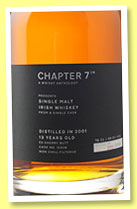 Irish Single Malt 13 yo 2001/2015 (59.5%, Chapter 7, sherry butt, cask #10836, 293 bottles) Irish Single Malt 13 yo 2001/2015 (59.5%, Chapter 7, sherry butt, cask #10836, 293 bottles)