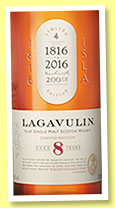 Lagavulin 8 yo (48%, OB, 200th Anniversary, 2016) Lagavulin 8 yo (48%, OB, 200th Anniversary, 2016)