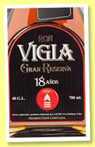 Vigia 18 yo ‘Gran Reserva’ (40%, OB, Cuba, +/-2015) Vigia 18 yo ‘Gran Reserva’ (40%, OB, Cuba, +/-2015)
