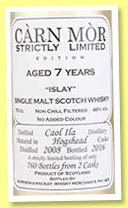 Caol Ila 7 yo 2008/2016 (46%, Càrn Mòr, Strictly Limited, hogshead, 760 bottles) Caol Ila 7 yo 2008/2016 (46%, Càrn Mòr, Strictly Limited, hogshead, 760 bottles)