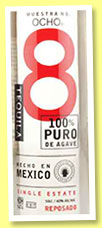 Ocho ‘La Latilla Reposado’ (40%, OB, tequila, 100% agave, 2015) Ocho ‘La Latilla Reposado’ (40%, OB, tequila, 100% agave, 2015)