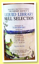 Tobermory 8 yo 2001/2010 (60.9%, The Whisky AgencTobermory 8 yo 2001/2010 (60.9%, The Whisky Agency, Liquid Library, bourbon) y, Liquid Library, bourbon) Tobermory 8 yo 2001/2010 (60.9%, The Whisky Agency, Liquid Library, bourbon)
