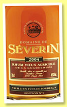 Domaine de Séverin 2005/2013 'Finition Bordeaux' (42%, OB, Guadeloupe, agricole) Domaine de Séverin 2005/2013 'Finition Bordeaux' (42%, OB, Guadeloupe, agricole)