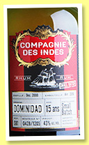 Dominidad 15 yo (43%, Compagnie des Indes, blend, batch #SB1, 1205 bottles) Dominidad 15 yo (43%, Compagnie des Indes, blend, batch #SB1, 1205 bottles)