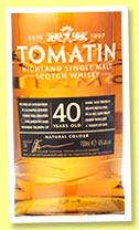 Tomatin 40 yo (43%, OB, travel retail, oloroso sherry butts, 2016) Tomatin 40 yo (43%, OB, travel retail, oloroso sherry butts, 2016)