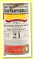 Miltonduff 21 yo 1995/2016 (51.5%, Douglas Laing, Old Particular, refill bourbon, cask # DL 11537, 244 bottles) Miltonduff 21 yo 1995/2016 (51.5%, Douglas Laing, Old Particular, refill bourbon, cask # DL 11537, 244 bottles)