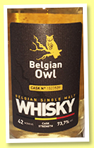 Belgian Owl 42 mo (73.7%, OB, Belgium, single malt, bourbon, cask #1523509) Belgian Owl 42 mo (73.7%, OB, Belgium, single malt, bourbon, cask #1523509)