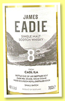Caol Ila 8 yo (46%, James Eadie, refill hogshead, casks #315438, 3154418, 315442, 1189 bottles) Caol Ila 8 yo (46%, James Eadie, refill hogshead, casks #315438, 3154418, 315442, 1189 bottles)