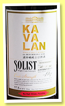 Kavalan 2008/2012 ‘Solist’ (57.8%, OB, Taiwan, for Malt Whisky Paradise, bourbon cask, cask #B080904064, 164 bottles) Kavalan 2008/2012 ‘Solist’ (57.8%, OB, Taiwan, for Malt Whisky Paradise, bourbon cask, cask #B080904064, 164 bottles)