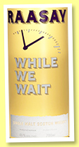 Raasay ‘While We Wait’ (46%, OB, 2017) Raasay ‘While We Wait’ (46%, OB, 2017)