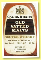 Cadenhead’s 10 yo ‘Old Vatted Malt’ (80°proof, Cadenhead, 75cl, 1970s)