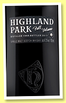 Highland Park 1999/2017 ‘Full Volume’ (47.2%, OB, bourbon) Highland Park 1999/2017 ‘Full Volume’ (47.2%, OB, bourbon)