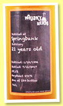 Springbank 21 yo 1996/2017 (58.1%, Whisky Nerds, cask #471) Springbank 21 yo 1996/2017 (58.1%, Whisky Nerds, cask #471)