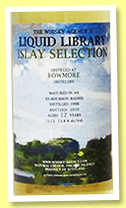 Bowmore 12 yo 1998/2010 (51.8%, The Whisky Agency, Liquid Library, bourbon barrel) Bowmore 12 yo 1998/2010 (51.8%, The Whisky Agency, Liquid Library, bourbon barrel)