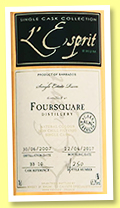 Foursquare 2007/2017 (65.3%, L’Esprit, Barbados, cask #BB10, 250 bottles) Foursquare 2007/2017 (65.3%, L’Esprit, Barbados, cask #BB10, 250 bottles)