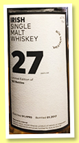Irish Single Malt Whiskey 27 yo 1990/2017 (47.1%, Acla da fans, Switzerland, Irish, single malt, barrel, 182 bottles) Irish Single Malt Whiskey 27 yo 1990/2017 (47.1%, Acla da fans, Switzerland, Irish, single malt, barrel, 182 bottles)