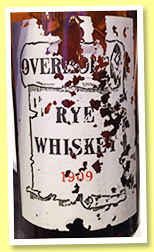 Old Overholt 1909 (no ABV statement, Mellon private bottling, American rye, +/-1927)