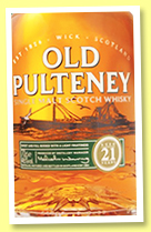 Old Pulteney 21 yo (46%, OB, +/-2017) Old Pulteney 21 yo (46%, OB, +/-2017)
