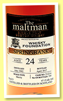 Springbank 24 yo 1992/2017 (47.1%, The Maltman for The Whisky Foundation, sherry cask, cask #212214, 244 bottles) Springbank 24 yo 1992/2017 (47.1%, The Maltman for The Whisky Foundation, sherry cask, cask #212214, 244 bottles)