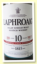 Laphroaig 10 yo ‘Cask Strength’ (58.1%, OB, Batch 009, 2017) Laphroaig 10 yo ‘Cask Strength’ (58.1%, OB, Batch 009, 2017)
