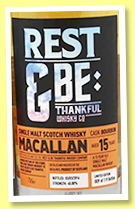 Macallan 15 yo (40%, Rest & Be Thankful, bourbon, 119 bottles, 2016)