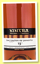 The Taylor of Panama 13 yo 2004/2017 (59.3%, Kintra, cask #23, 249 bottles) The Taylor of Panama 13 yo 2004/2017 (59.3%, Kintra, cask #23, 249 bottles)