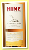 Hine 2006 ‘Bonneuil’ (42.8%, OB, Grande Champagne, cask #04/19, 450 bottles, +/-2016) Hine 2006 ‘Bonneuil’ (42.8%, OB, Grande Champagne, cask #04/19, 450 bottles, +/-2016)