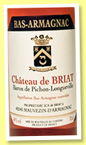 Château de Briat ‘La Cuvée du Baron’ (44%, OB, Bas-Armagnac, +/-2018) Château de Briat ‘La Cuvée du Baron’ (44%, OB, Bas-Armagnac, +/-2018)