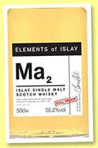 Ma2 2004/2017 (55.2%, Specialty Drinks, Elements of Islay, 1st fill bourbon barrel) Ma2 2004/2017 (55.2%, Specialty Drinks, Elements of Islay, 1st fill bourbon barrel)