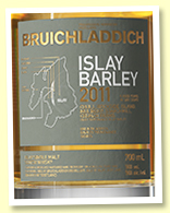 Bruichladdich 6 yo 2011/2019 ‘Islay Barley’ (50%, OB, 75% ex-bourbon American oak and 25% ex-wine European oak) Bruichladdich 6 yo 2011/2019 ‘Islay Barley’ (50%, OB, 75% ex-bourbon American oak and 25% ex-wine European oak)