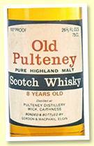 Old Pulteney 8 yo (100 proof, Gordon & MacPhail, late 1970s)