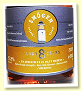 Smögen 8 yo 2011/2019 (57.8%, OB, casks # 4 8-10/2011, first fill Sauternes barriques, 1628 bottles) Smögen 8 yo 2011/2019 (57.8%, OB, casks # 4 8-10/2011, first fill Sauternes barriques, 1628 bottles)