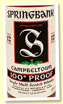 Springbank 12 yo ‘100 Proof’ (57%, OB, b1996 for UK, rotation ’96/340’) Springbank 12 yo ‘100 Proof’ (57%, OB, b1996 for UK, rotation ’96/340’)