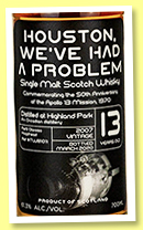 Highland Park 13 yo 2007/2020 ‘Houston, we’ve had a problem’ (61.3%, The Whisky Barrel, refill oloroso hogshead, cask #TWB1011) Highland Park 13 yo 2007/2020 ‘Houston, we’ve had a problem’ (61.3%, The Whisky Barrel, refill oloroso hogshead, cask #TWB1011)