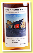 Dornoch 3 yo 2017/2020 (59.4%, OB, Thompson bros. first fill ex-oloroso butt, cask #1, 893 bottles) Dornoch 3 yo 2017/2020 (59.4%, OB, Thompson bros. first fill ex-oloroso butt, cask #1, 893 bottles)