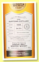 Dufftown 1999/2018 (54.5%, Gordon & MacPhail, Connoisseurs Choice, first fill bourbon, 163 bottles) Dufftown 1999/2018 (54.5%, Gordon & MacPhail, Connoisseurs Choice, first fill bourbon, 163 bottles)