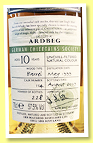 Ardbeg 10 yo 1999/2009 (57.5%, Chieftains Choice, German Chieftains Society, barrel, cask #114, 228 bottles) Ardbeg 10 yo 1999/2009 (57.5%, Chieftains Choice, German Chieftains Society, barrel, cask #114, 228 bottles)