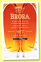 Brora 1977/2021 'Triptych – Age of Peat' (48.6%, OB, 300 bottles) Brora 1977/2021 'Triptych – Age of Peat' (48.6%, OB, 300 bottles)