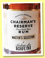 Chairman's Reserve 8 yo 2012 'Master's Selection' (46%, OB, for Salon du Rhum Belgique, Ste Lucie, bourbon, cask #413072007) Chairman's Reserve 8 yo 2012 'Master's Selection' (46%, OB, for Salon du Rhum Belgique, Ste Lucie, bourbon, cask #413072007)