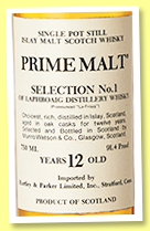 Laphroaig 12 yo (91.4 proof, Prime Malt, Selection No.1, USA, +/-1980) Laphroaig 12 yo (91.4 proof, Prime Malt, Selection No.1, USA, +/-1980)