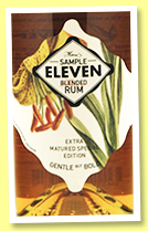 Sample Eleven Extra-Matured (54.8%, Kintra Spirits and The Rum Mercenary, blended rum, +/-2020) Sample Eleven Extra-Matured (54.8%, Kintra Spirits and The Rum Mercenary, blended rum, +/-2020)
