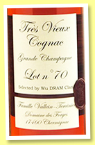 Vallein Tercinier 'Lot No.70' (53.7%, OB for Wu Dram Clan, Grande Champagne, 114 bottles, 2021) Vallein Tercinier 'Lot No.70' (53.7%, OB for Wu Dram Clan, Grande Champagne, 114 bottles, 2021)