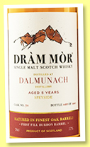 Dalmunach 5 yo 2016/2021 (57%, Dram Mor, first fill bourbon barrel, cask #52, 260 bottles) Dalmunach 5 yo 2016/2021 (57%, Dram Mor, first fill bourbon barrel, cask #52, 260 bottles)