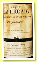 Laphroaig 10 yo (40%, OB for Filippi Import, Italy, short screw cap, late 1960s) Laphroaig 10 yo (40%, OB for Filippi Import, Italy, short screw cap, late 1960s)